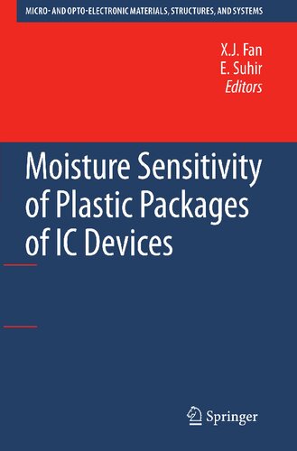 Moisture Sensitivity of Plastic Packages of IC Devices (Micro- and Opto-Electronic Materials, Structures, and Systems)