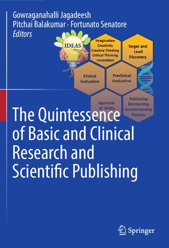 The Quintessence of Basic and Clinical Research and Scientific Publishing