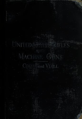 United States Rifles and Machine Guns