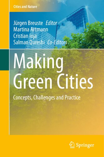 Making Green Cities: Concepts, Challenges and Practice (Cities and Nature)