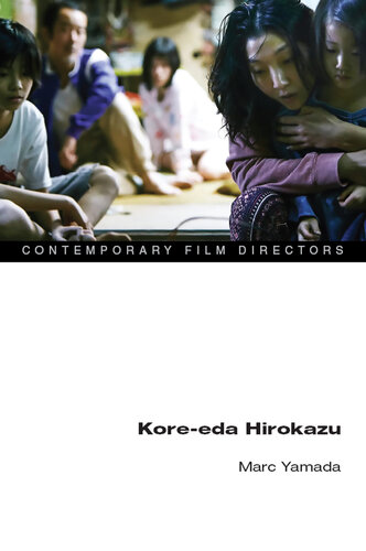 Kore-eda Hirokazu (Contemporary Film Directors)