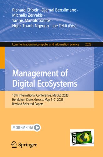 Management of Digital EcoSystems: 15th International Conference, MEDES 2023, Heraklion, Crete, Greece, May 5–7, 2023, Revised Selected Papers (Communications in Computer and Information Science)