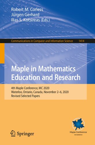 Maple in Mathematics Education and Research: 4th Maple Conference, MC 2020, Waterloo, Ontario, Canada, November 2–6, 2020, Revised Selected Papers (Communications in Computer and Information Science)