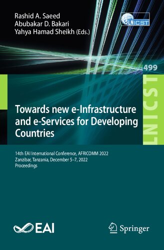 Towards new e-Infrastructure and e-Services for Developing Countries: 14th EAI International Conference, AFRICOMM 2022, Zanzibar, Tanzania, December ... and Telecommunications Engineering)