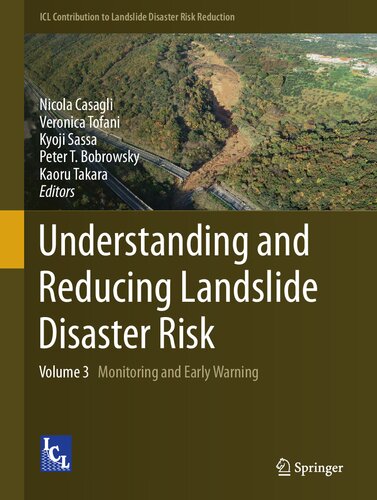 Understanding and Reducing Landslide Disaster Risk: Volume 3 Monitoring and Early Warning (ICL Contribution to Landslide Disaster Risk Reduction)