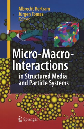 Micro-Macro-Interactions: In Structured Media and Particle Systems