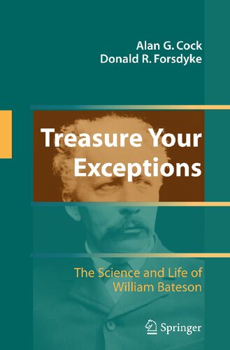 Treasure Your Exceptions: The Science and Life of William Bateson