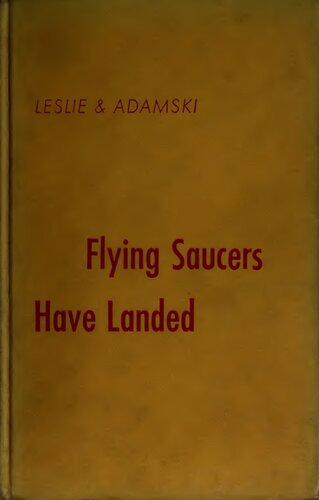 Flying Saucers Have Landed