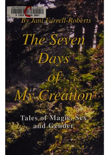 The Seven Days of my Creation: Tales of Magic, Sex and Gender