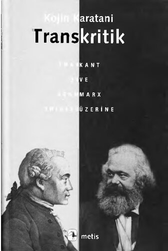 Transkritik: Kant ve Marx Üzerine
