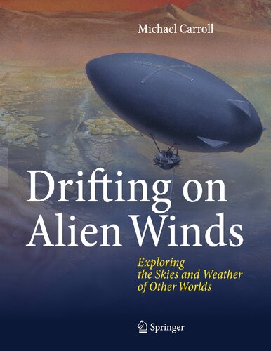 Drifting on Alien Winds: Exploring the Skies and Weather of Other Worlds