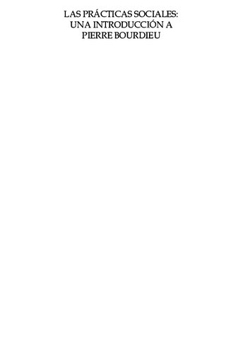 Las prácticas sociales. Una introducción a Pierre Bourdieu