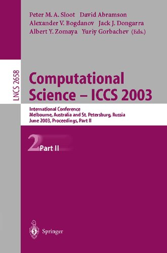 Computational Science - ICCS 2003: International Conference, Melbourne, Australia and St. Petersburg, Russia, June 2-4, 2003. Proceedings, Part II (Lecture Notes in Computer Science, 2658)