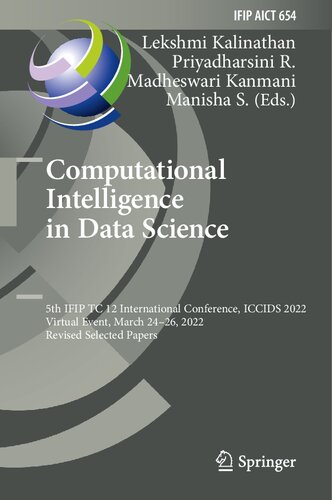 Computational Intelligence in Data Science: 5th IFIP TC 12 International Conference, ICCIDS 2022, Virtual Event, March 24–26, 2022, Revised Selected ... and Communication Technology, 654)