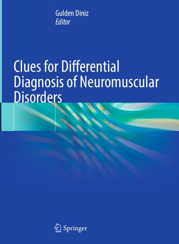 Clues for Differential Diagnosis of Neuromuscular Disorders