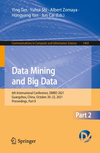 Data Mining and Big Data: 6th International Conference, DMBD 2021, Guangzhou, China, October 20–22, 2021, Proceedings, Part II (Communications in Computer and Information Science)