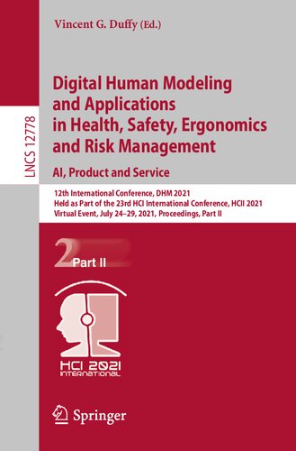 Digital Human Modeling and Applications in Health, Safety, Ergonomics and Risk Management. AI, Product and Service (Lecture Notes in Computer Science) ... Applications, incl. Internet/Web, and HCI)