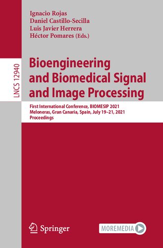 Bioengineering and Biomedical Signal and Image Processing: First International Conference, BIOMESIP 2021, Meloneras, Gran Canaria, Spain, July 19-21, ... Vision, Pattern Recognition, and Graphics)