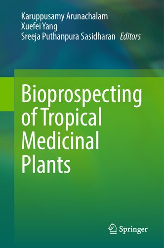 Bioprospecting of Tropical Medicinal Plants