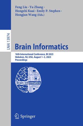 Brain Informatics: 16th International Conference, BI 2023, Hoboken, NJ, USA, August 1–3, 2023, Proceedings (Lecture Notes in Artificial Intelligence)