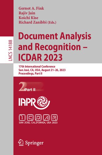 Document Analysis and Recognition - ICDAR 2023: 17th International Conference, San José, CA, USA, August 21–26, 2023, Proceedings, Part II (Lecture Notes in Computer Science)