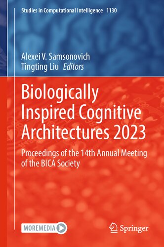 Biologically Inspired Cognitive Architectures 2023: Proceedings of the 14th Annual Meeting of the BICA Society (Studies in Computational Intelligence, 1130)
