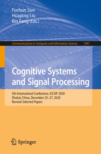 Cognitive Systems and Signal Processing: 5th International Conference, ICCSIP 2020, Zhuhai, China, December 25–27, 2020, Revised Selected Papers (Communications in Computer and Information Science)
