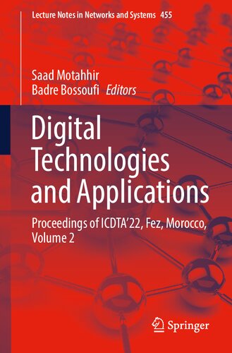 Digital Technologies and Applications: Proceedings of ICDTA’22, Fez, Morocco, Volume 2 (Lecture Notes in Networks and Systems, 455)