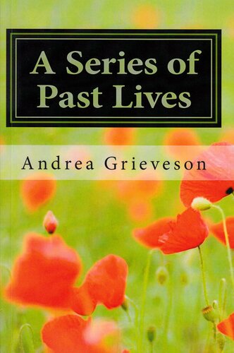 A Series of Past Lives