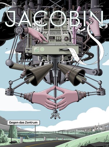 Jacobin: Gegen das Zentrum