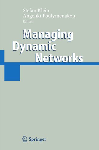 Managing Dynamic Networks: Organizational Perspectives of Technology Enabled Inter-firm Collaboration