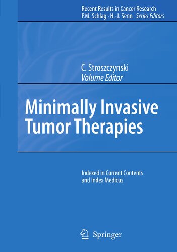 Minimally Invasive Tumor Therapies (Recent Results in Cancer Research, 167)