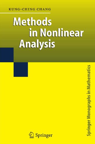 Methods in Nonlinear Analysis (Springer Monographs in Mathematics)
