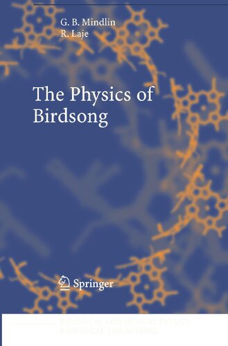 The Physics of Birdsong (Biological and Medical Physics, Biomedical Engineering)