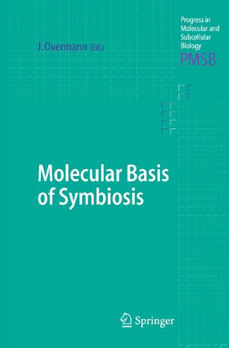 Molecular Basis of Symbiosis (Progress in Molecular and Subcellular Biology, 41)