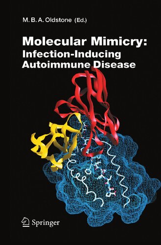 Molecular Mimicry: Infection Inducing Autoimmune Disease (Current Topics in Microbiology and Immunology, 296)