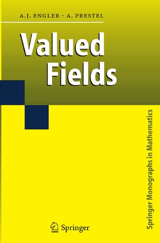 Valued Fields (Springer Monographs in Mathematics)
