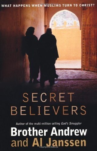 Secret Believers: What Happens When Muslims Turn to Christ?