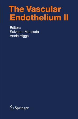 The Vascular Endothelium II (Handbook of Experimental Pharmacology, 176/II)