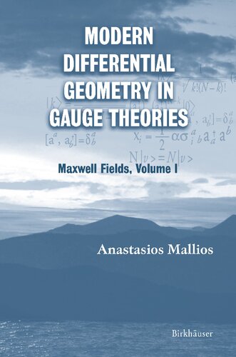 Modern Differential Geometry in Gauge Theories Set: Volumes I + II
