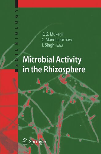 Microbial Activity in the Rhizosphere (Soil Biology, 7)