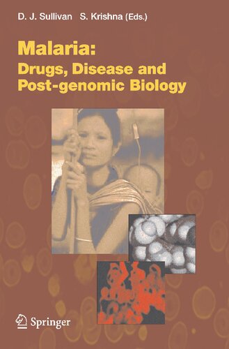 Malaria: Drugs, Disease and Post-genomic Biology (Current Topics in Microbiology and Immunology, 295)