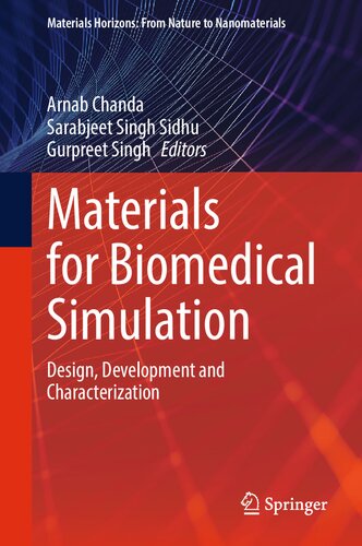 Materials for Biomedical Simulation: Design, Development and Characterization