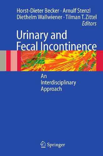 Urinary and Fecal Incontinence: An Interdisciplinary Approach ; with 89 Tables