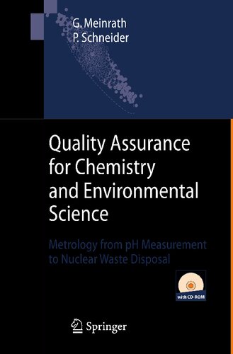 Quality Assurance for Chemistry and Environmental Science: Metrology from pH Measurement to Nuclear Waste Disposal