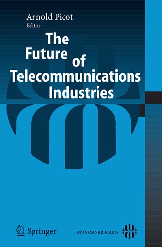 The Future of Telecommunications Industries