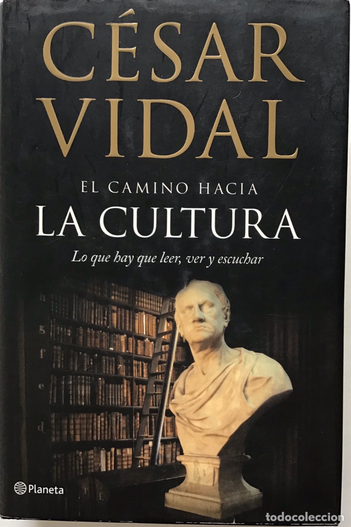 El camino hacia la cultura. Lo que hay que leer, ver y escuchar