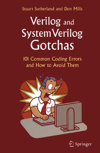 Verilog and SystemVerilog Gotchas: 101 Common Coding Errors and How to Avoid Them