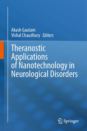 Theranostic Applications of Nanotechnology in Neurological Disorders