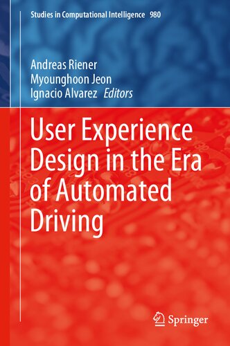 User Experience Design in the Era of Automated Driving